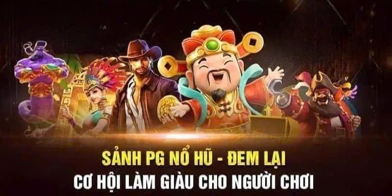 Sảnh PG nổ hũ là sảnh game được yêu thích nhất tại W88