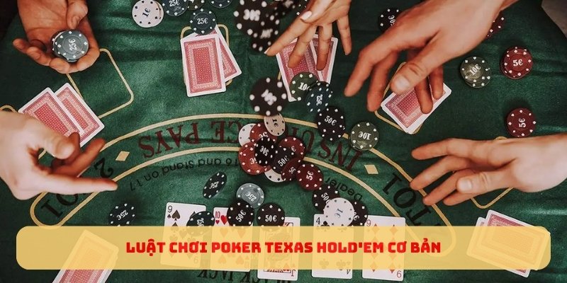 luat-choi-Poker-Texas-Hold_em-co-ban